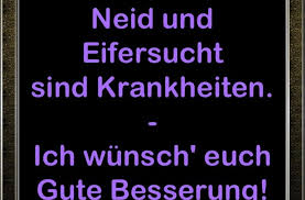 Spruch Neid Und Eifersucht Neid Und Eifersucht German Pinterest For Spruch Neid Und Eifersucht Spruch Neid Und Eifers Cards Against Humanity Psychopath Human