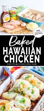 Kids Favorite Recipe This Hawaiian Baked Chicken Is Super Simple With Only A Few Ingredients And Kid Favorite Recipe Baked Chicken Recipes Easy Baked Chicken