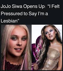 JoJo Siwa shared with the Daily Mail that she felt pressured to label  herself as a lesbian: “When I came out at 17, I said: 'I'm pansexual,  because I don't care [about