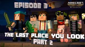 Minecraft Story Mode Episode 3 The Last Place You Look Part 2 Minecon Minecraft Mode Games