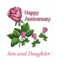 Happy anniversary wishes to daughter and son in law. Happy Anniversary Wishes To Son And Daughter
