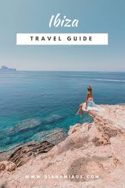 Ibiza Travel Guide 2020 In 2020 Ibiza Travel Trip Europe Trip Itinerary