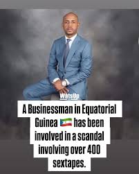 A Businessman in Equatorial Guinea has been involved in a scandal involving  over 400 sextapes. The women in the tapes include wives of many  dignitaries. They had unprotected relations. The Attorney General