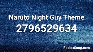 Uchiha itachi illustration, naruto shippuuden, anbu, silhouette. Naruto Night Guy Theme Roblox Id Roblox Music Codes