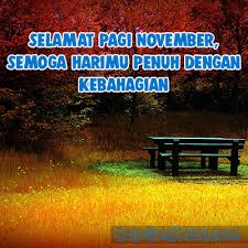 Maybe you would like to learn more about one of these? 33 Kata Kata Selamat Datang Bulan November Kata Mutiara