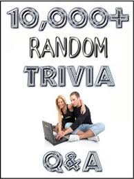 Built by trivia lovers for trivia lovers, this free online trivia game will test your ability to separate fact from fiction. 10 000 Random Trivia Questions And Answers For Fun And Entertainment By Matthew Sampson
