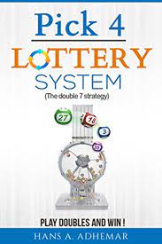 Pick 4 Lottery System The Double 7 Strategy Play Doubles And Win By Hans A Adhemar Amazon Com Services Llc Lottery Strategy Lottery Winning Lottery Numbers