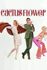 Watch cactus flower movie online. Cactus Flower 1969 Stream And Watch Online Moviefone