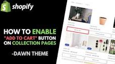 Shopify Dawn Theme: How to Enable the 'Add to Cart' Button on ...