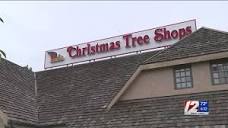 Christmas Tree Shops begins store closure sales, will stop ...