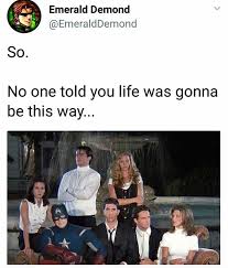 No One Told You Life Was Gonna Be This Way Meme Captain America So Meme So No One Told You Life Was Gonna Be This Way Funny Marvel Memes Marvel Funny Marvel Memes