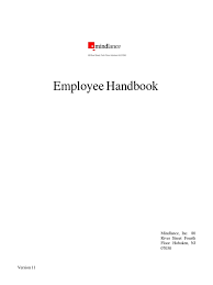 An employee handbook is a compilation of the policies, procedures, working conditions, and • schottel far east searchworks, securities commission malaysia, seng heng engineering, sez asia. Mindlance Employee Handbook V 11 Eff Mar 2016 Family And Medical Leave Act Of 1993 Fair Labor Standards Act