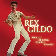 Изучайте релизы rex gildo на discogs. Rex Gildo Cd Wenn Es Sein Muss Kann Ich Treu Sein Bear Family Records