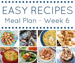 Want easy mains to serve at your next dinner? Easy Dinner Recipes Meal Plan Week 6 Kleinworth Co