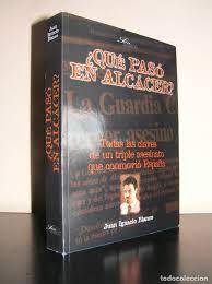 From monterreycannabis.com libro, libro completo, caso alcasser, alcasser, alcacer, alcaser, juan ignacio blanco, miguel ricart, antonio angles. Juan Ignacio Blanco Libro