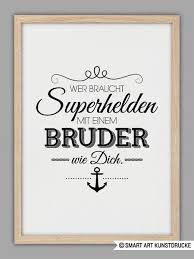 Bruderherz Kunstdruck Geschenk Von Smart Art Kunstdrucke Auf Dawanda Com Mit Bildern Geburtstagsgeschenke Schwester Valentinsspruche Geschenk Fur Bruder