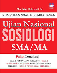Buat temen2 warga belajar pkbm darussalam bisa unduh ringkasan materi pembelajaran paket c untuk program jurusan ips di bawah ini: Kumpulan Soal Dan Pembahasan Un Dan Usbn Sosiologi Sma Ips Book By Mur Ifatul Miskiyah S Pd Gramedia Digital