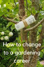 How To Change Your Life With A Gardening Career The Middle Sized Garden In 2020 Gardening Apps Gardening Blog Horticulture