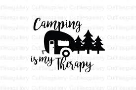 Download Camping Is My Therapy Graphic By Cutfilesgallery Creative Fabrica SVG Cut Files
