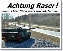 Achtung Raser Lustige Bilder Witzige Bilder Spruche Witzige Spruche