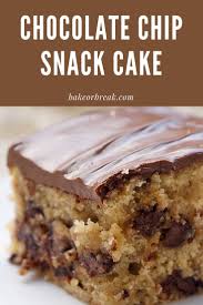 Chocolate Chip Snack Cake Recipe Snack Cake Recipe Snack Cake Yummy Cakes