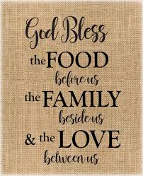 If one is eating a meal with many of these categories of food and it contains bread, the blessing for bread (hamotzi) is sufficient to. Amazon Com God Bless The Food Before Us Dinner Prayer Burlap Kitchen Decor Blessing Sign Bless This Food Burlap Print Rustic Kitchen Signs Handmade