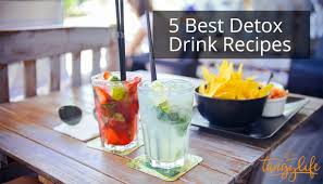5 best detox drinks how to detoxify