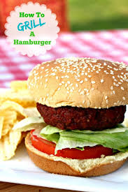 Burger Grilling How To Grill Perfect Hamburgers 5 6 7