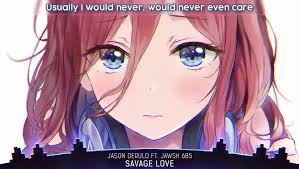 8, aided by new bts remixes. Jason Derulo Savage Love Prod Jawsh 685 Lyrics By Nightcore Video Dailymotion