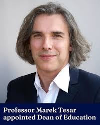 We're delighted to announce that Professor Marek Tesar has been appointed  as Dean of Education. Professor Tesar's award-winning studies focus