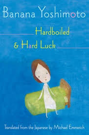 Livre entreprise, livre entreprise sas, livre entreprise immobilier en français, livre entreprise made in france. Ebooks Epub Comic Magazine And Pdf Shelf Read Hardboiled Hard Luck Book Online By Banana Yoshimoto On Fiction