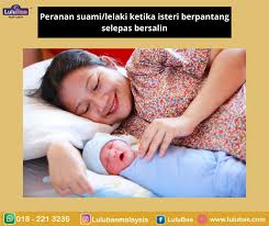 Dan bagi yang masih belum ada rezeki janganlah berputus asa dan teruskan berdoa. Peranan Suami Lelaki Ketika Isteri Berpantang Selepas Bersalin Lulubae