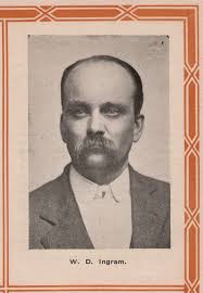 William David “W.D.” Ingram (1867-1930)