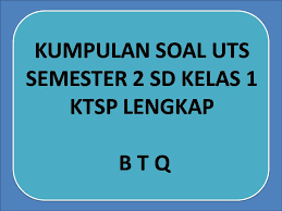 Check spelling or type a new query. Pelajaran Btq Kelas 2 Sd Semester 1