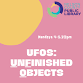 UFO's - Unfinished Objects - Bloomfield Branch
