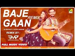 Remix Baje Gaan Bengali Song Official Video Dj Bapon Feat Alivia Sarkar Youtube In 2020 Bengali Song Songs Music Videos