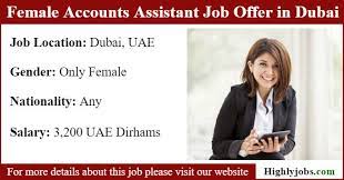 Female Accounts Assistant Job Offer In Dubai Assistant Jobs Job Offer Job