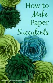 How To Make Paper Succulent Flowers Scrap Booking