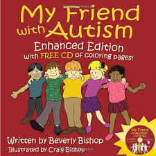Fun & easy to print. My Friend With Autism Enhanced Edition With Cd Rom Of Coloring Pages Autism Awareness