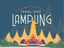 Travel Guide Poster Lampung On Behance Poster Travel Guide Lampung