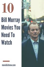 Sign up to receive the top stories you need to know right now. 10 Bill Murray Movies You Need To Watch Movie List Now