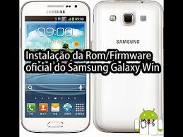 Como Instalar A Rom Original Do Galaxy Win Duos Gt I8552b Youtube