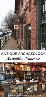 When visiting le claire, iowa a must stop place for me is to stop and browse the american picker's store antique archaeology. Antique Archaeology Nashville Tennessee Hobbies On A Budget
