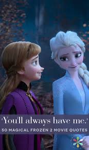 Sara exemplifies the book's definition of a. 50 Frozen 2 Quotes The Best Lines From Favorite Characters