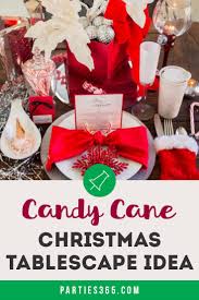 Candy canes at christmas can be compared with the use of pumpkins while halloween. Candy Cane Christmas Tablescape Idea Parties365