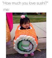 Sushi Cosplay Really Funny Pictures Sushi Funny Funny Halloween Costumes