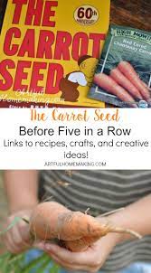 The Carrot Seed Before Five In A Row The Carrot Seed Activities Carrot Seeds Five In A Row