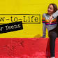 How-to-Life: for Teens - What comes next? Different Paths After High School