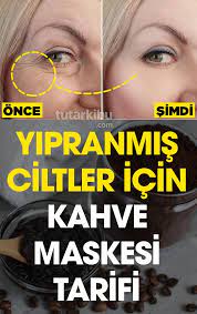 kahve maskesi diyet dogal guzellik ipuclari dogal cilt
