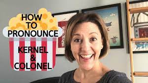 Learn how to pronounce the english words breath & breadth; How To Pronounce Kernel Colonel American Homophone English Pronuncia How To Pronounce Homophones Language Guide